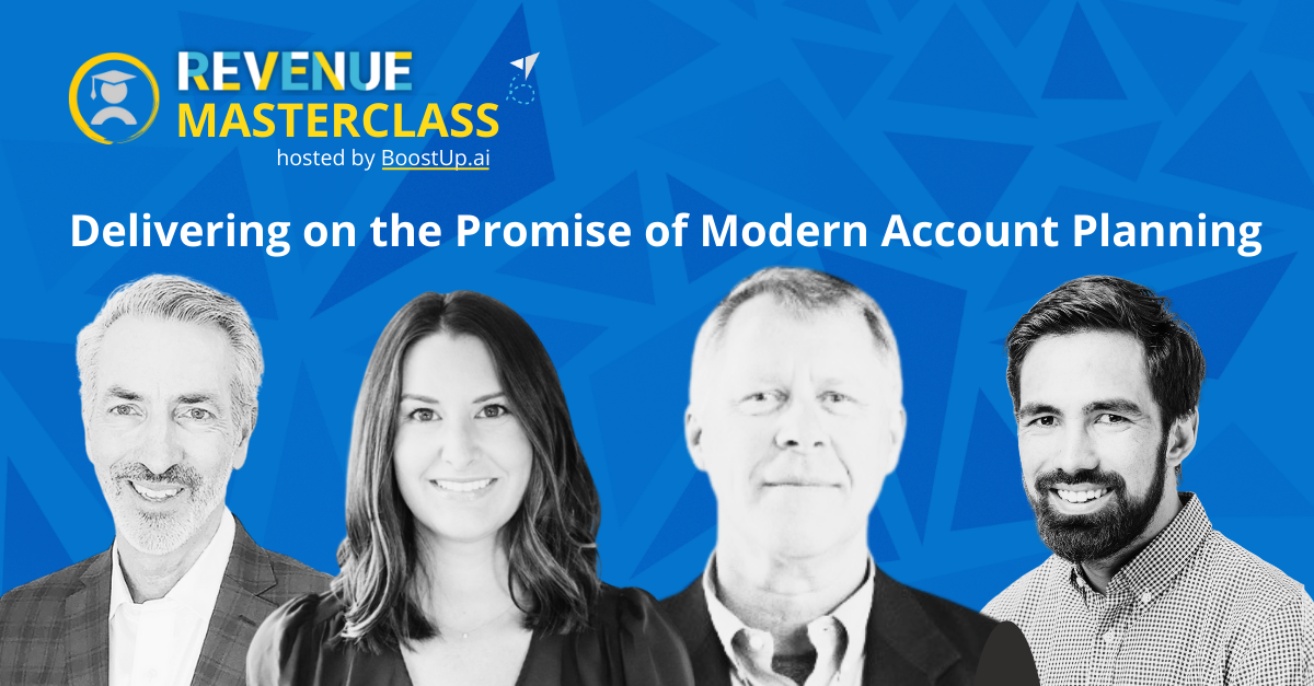 Revenue Masterclass Series - Delivering on the Promise of Modern Account Planning