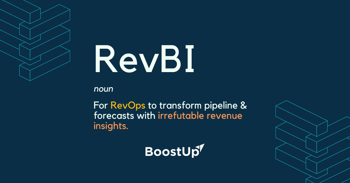Insights in an Instant: Unveiling BoostUp's RevBI for Faster, Smarter RevOps